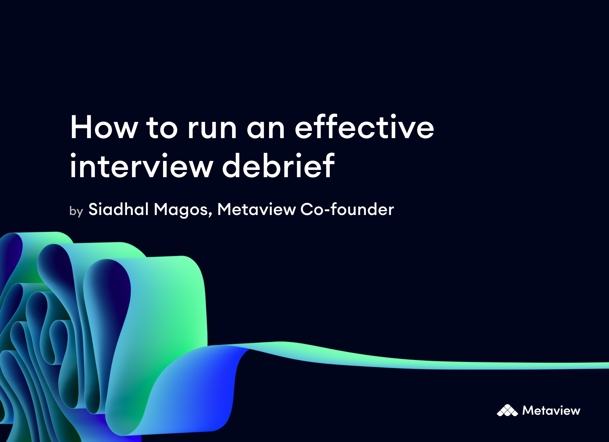 How to run an effective interview debrief