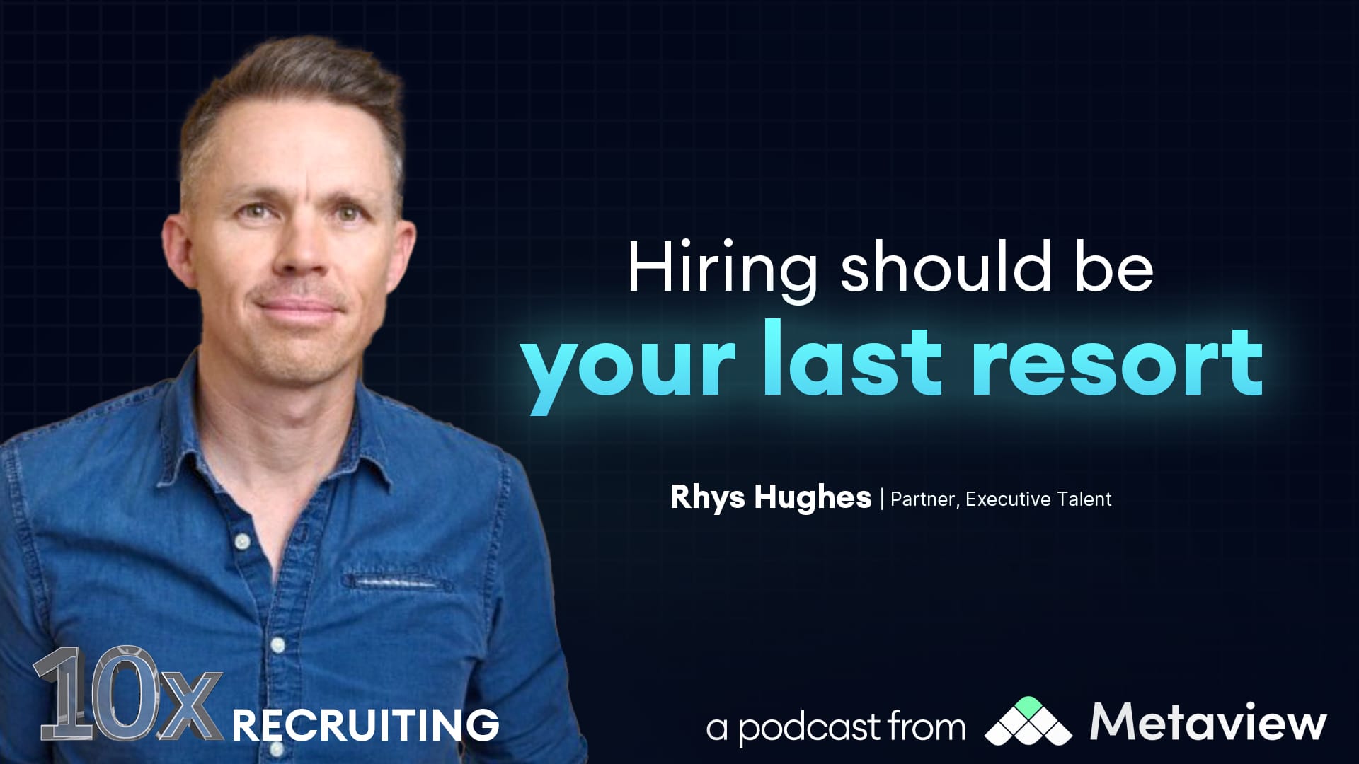 GV’s Rhys Hughes on why hiring should actually be your last resort