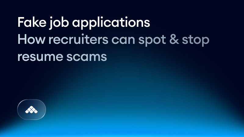 Fake job applications: How recruiters can spot & stop resume scams