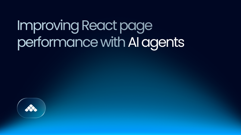 Improving React page performance with AI agents