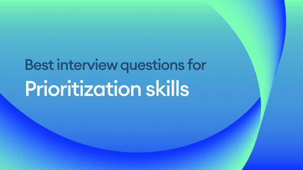 The Best Interview Questions for Prioritization