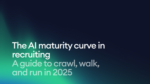 The AI Maturity Curve in Recruiting: A Guide to Crawl, Walk, and Run in 2025