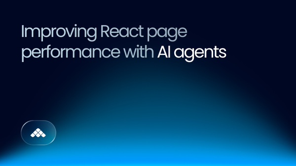 Improving React page performance with AI agents