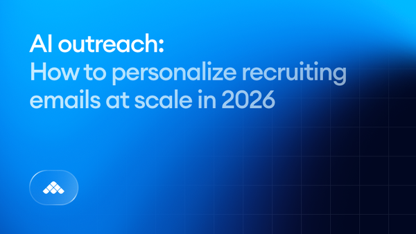 AI outreach: How to personalize recruiting emails at scale in 2026